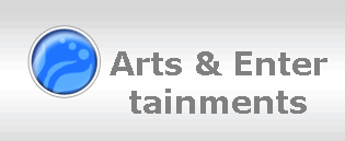 Arts & Enter
tainments