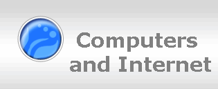 Computers 
and Internet