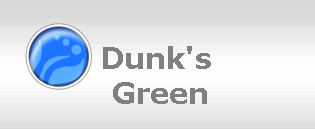 Dunk's 
Green