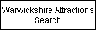 Warwickshire Attractions
Search